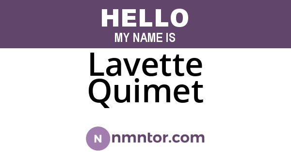 Lavette Quimet