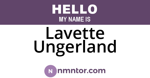 Lavette Ungerland