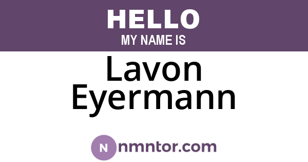 Lavon Eyermann