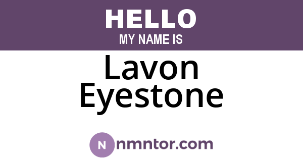 Lavon Eyestone