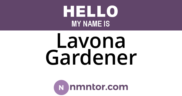 Lavona Gardener