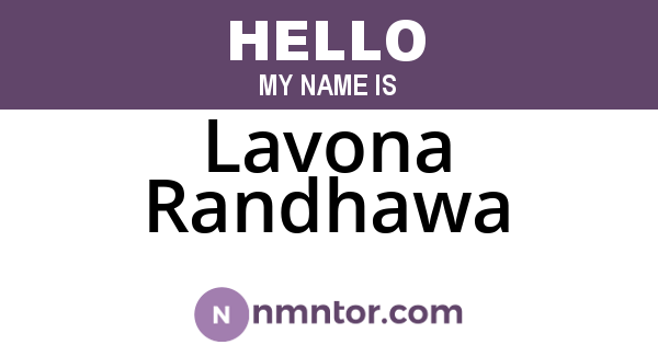 Lavona Randhawa