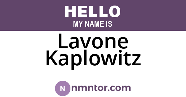 Lavone Kaplowitz