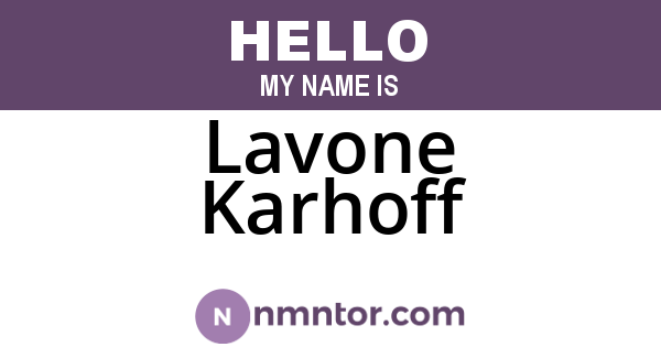 Lavone Karhoff