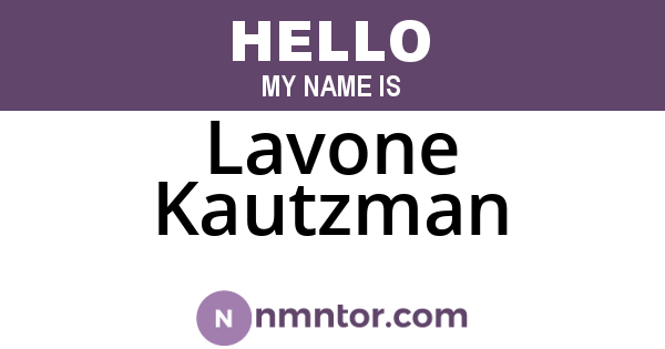 Lavone Kautzman