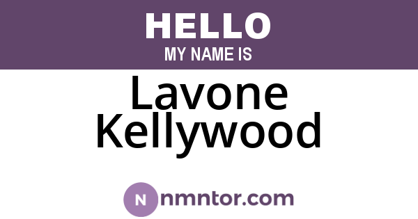 Lavone Kellywood