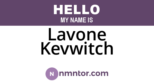 Lavone Kevwitch