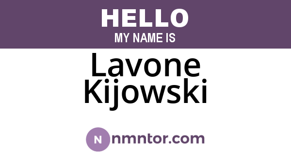 Lavone Kijowski