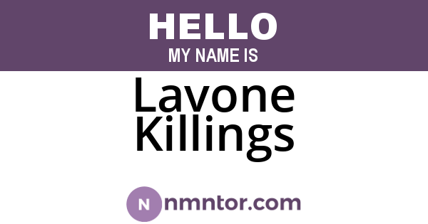 Lavone Killings