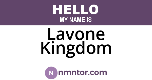 Lavone Kingdom