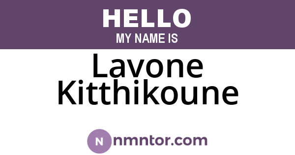 Lavone Kitthikoune