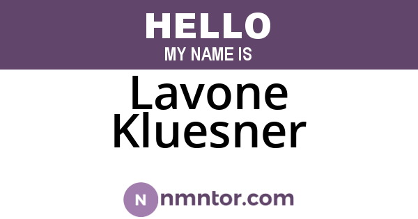 Lavone Kluesner