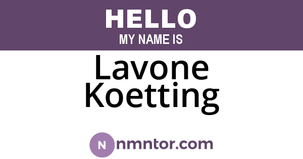 Lavone Koetting