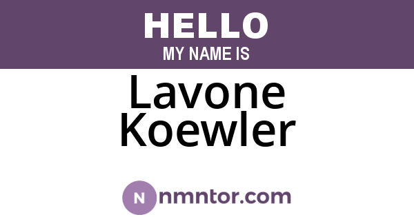 Lavone Koewler