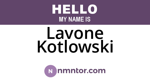 Lavone Kotlowski