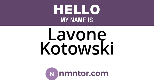 Lavone Kotowski