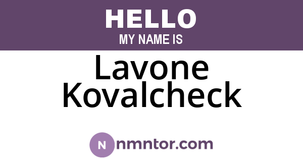 Lavone Kovalcheck