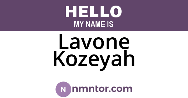 Lavone Kozeyah