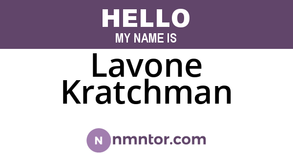 Lavone Kratchman