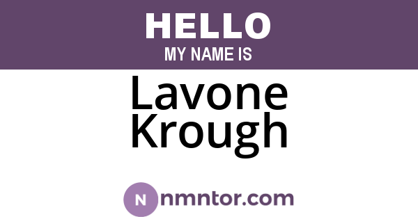 Lavone Krough