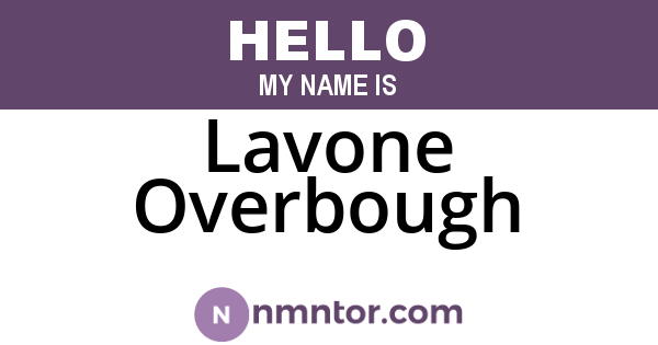 Lavone Overbough