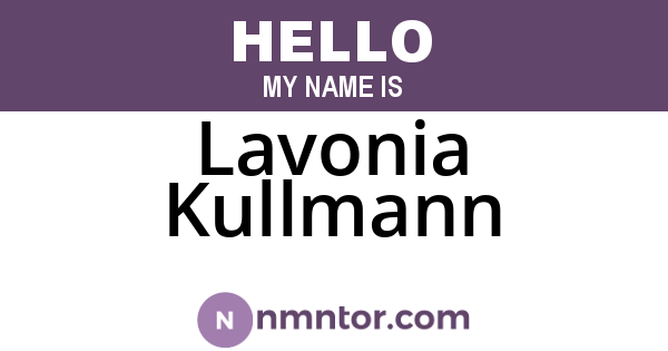 Lavonia Kullmann