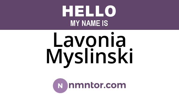 Lavonia Myslinski