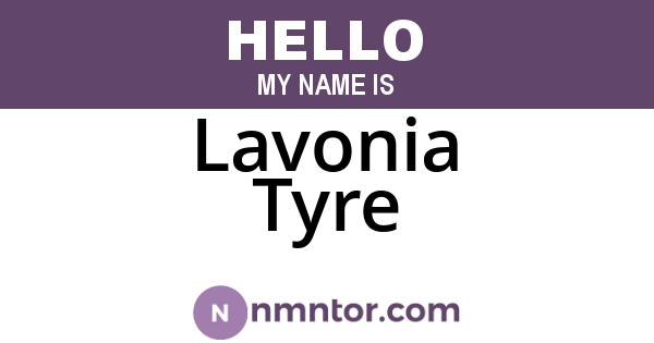 Lavonia Tyre