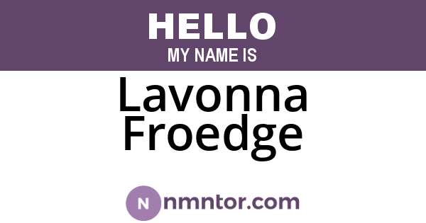 Lavonna Froedge
