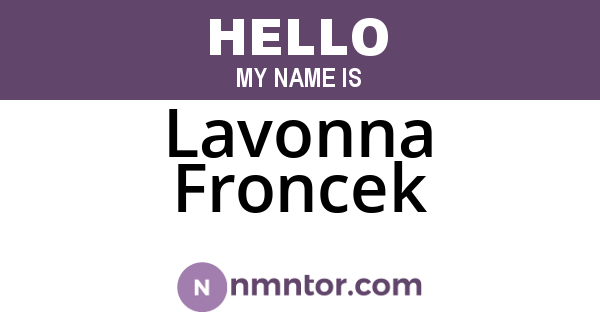 Lavonna Froncek
