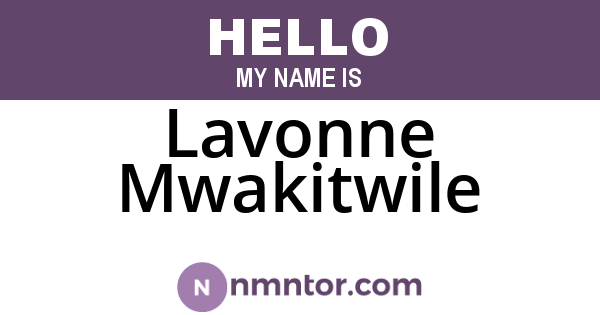 Lavonne Mwakitwile