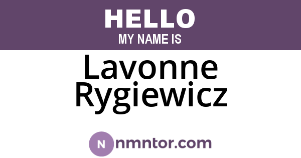Lavonne Rygiewicz