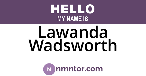 Lawanda Wadsworth