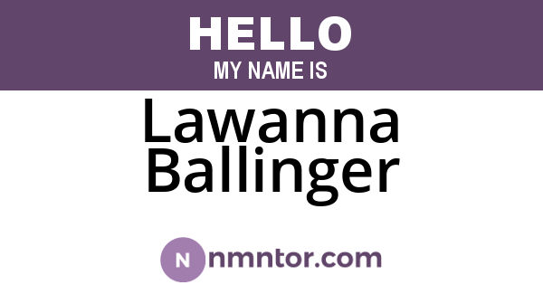 Lawanna Ballinger
