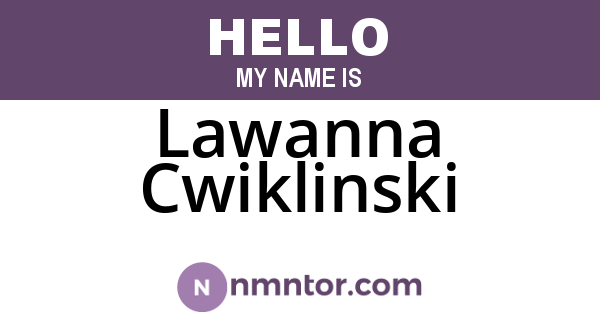 Lawanna Cwiklinski