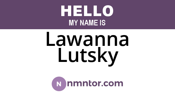 Lawanna Lutsky