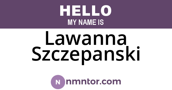 Lawanna Szczepanski