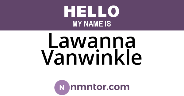 Lawanna Vanwinkle