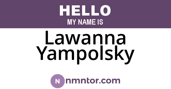 Lawanna Yampolsky
