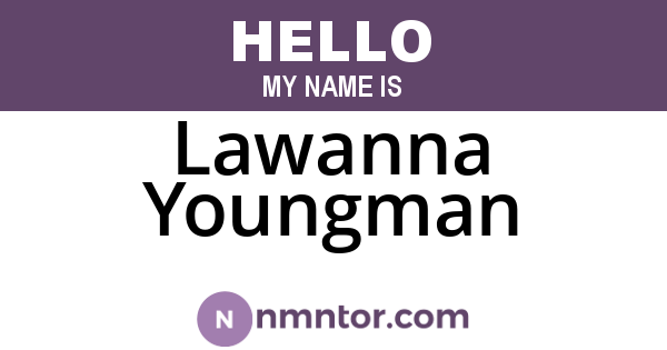 Lawanna Youngman