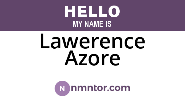 Lawerence Azore