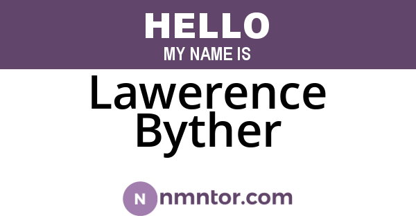 Lawerence Byther