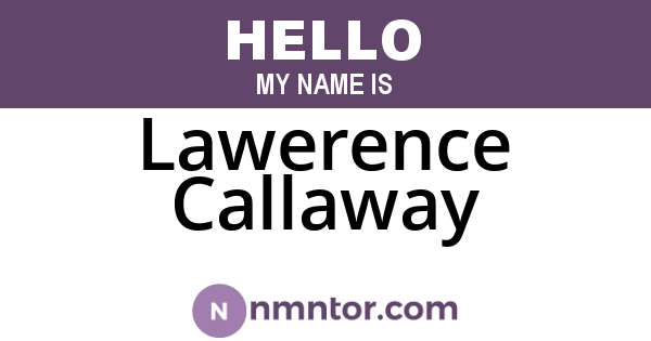 Lawerence Callaway