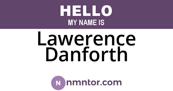 Lawerence Danforth