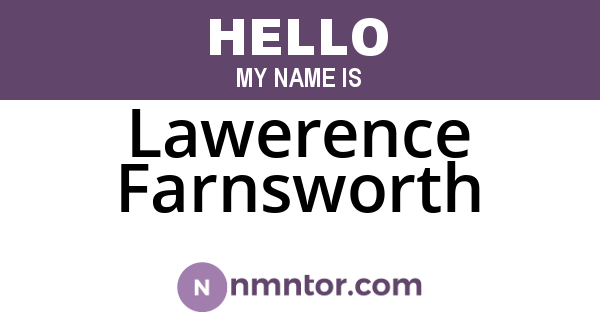 Lawerence Farnsworth