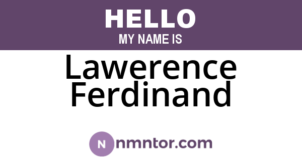 Lawerence Ferdinand