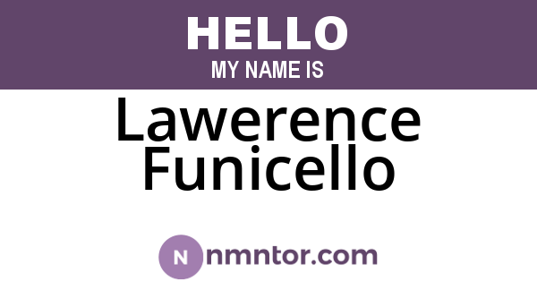 Lawerence Funicello