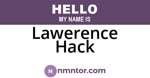 Lawerence Hack