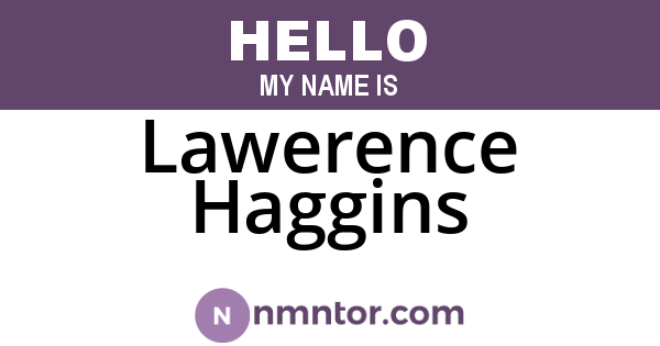 Lawerence Haggins