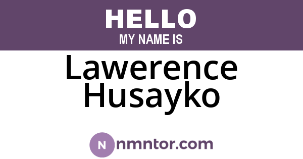 Lawerence Husayko